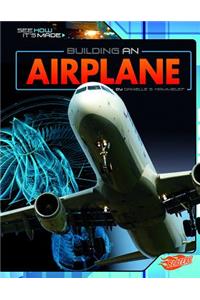 See How its Made Building an Airplane