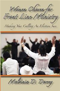 Women Chosen For Front Line Ministry