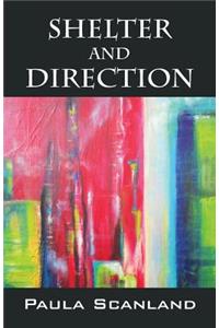 Shelter and Direction