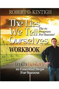 Lies We Tell Ourselves Workbook