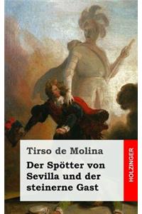 Der Spötter von Sevilla und der steinerne Gast