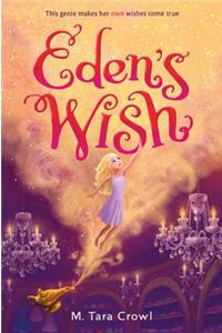 Eden's Wish (Eden of the Lamp, Book 1)