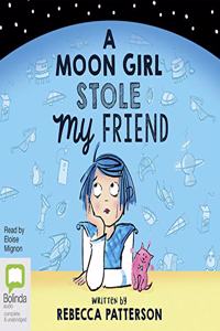 A Moon Girl Stole My Friend