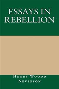 Essays in Rebellion