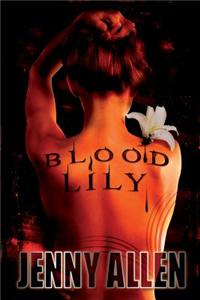 Blood Lily: Blood Lily