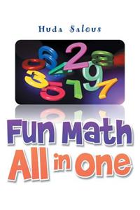 Fun Math All in One