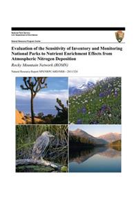 Evaluation of the Sensitivity of Inventory and Monitoring National Parks to Nutrient Enrichment Effects from Atmospheric Nitrogen Deposition