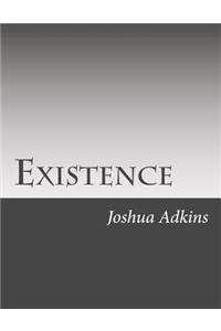 Existence