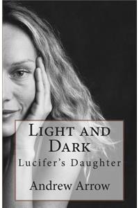 Light and Dark
