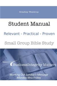 Business Integrity Matters Small Group Bible Study: Student Manual