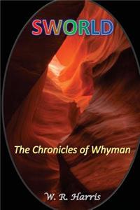 Sworld: The Chronicles of Whyman