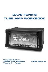 Dave Funk's Tube Amp Workbook