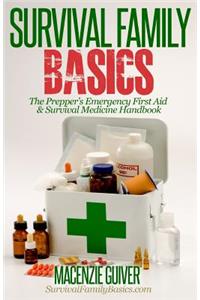 Prepper's Emergency First Aid & Survival Medicine Handbook