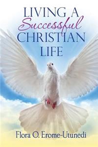 Living a Successful Christian Life