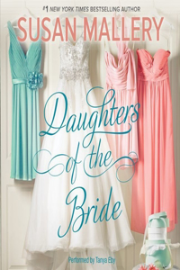 Daughters of the Bride Lib/E