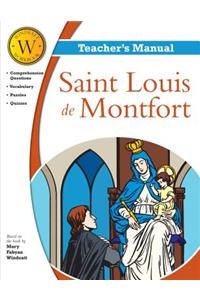Saint Louis de Montfort Windeatt Teacher's Manual
