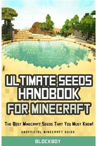 Ultimate Seeds Handbook for Minecraft