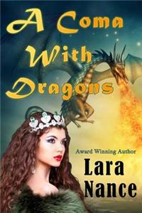 A Coma With Dragons