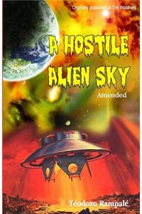 A Hostile Alien Sky