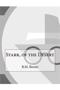 Starr, of the Desert