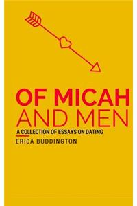 Of Micah and Men