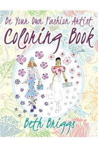 Be Your Own Fashion Artist Coloring Book