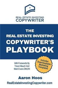 The Real Estate Investing Copywriter's Playbook