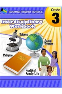 Bahamas Primary Schools Interdisciplinary Workbook Grade 3