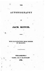 Autobiography of Jack Ketch