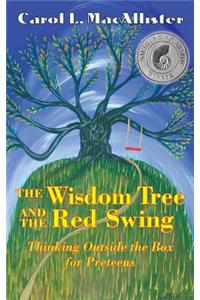 Wisdom Tree and the Red Swing