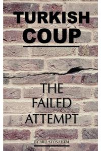 Turkish Coup: The Failed Attempt