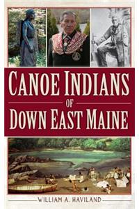 Canoe Indians of Down East Maine