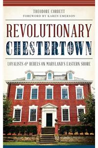 Revolutionary Chestertown