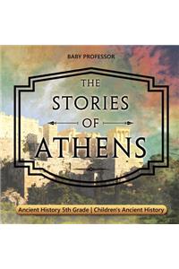 Stories of Athens - Ancient History 5th Grade Children's Ancient History