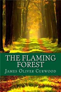 The Flaming Forest