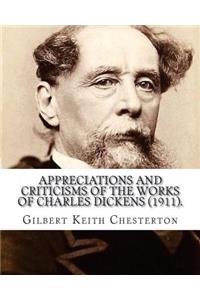 Appreciations and Criticisms of the Works of Charles Dickens (1911). By