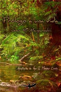 Prólogo a Una Vida