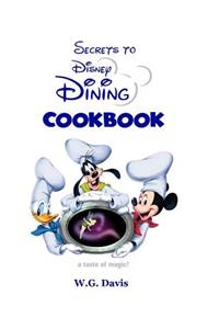 Secrets To Disney Dining