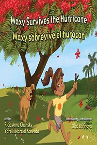 Maxy Survives the Hurricane / Maxy Sobrevive El Huracan
