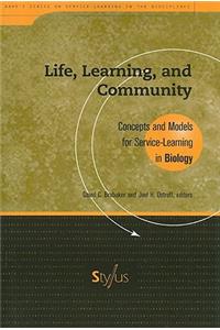 Life, Learning, and Community