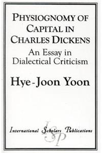 Physiognomy of Capital in Charles Dickens