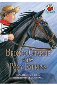 Bronco Charlie and the Pony Express