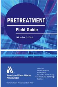 Pretreatment Field Guide