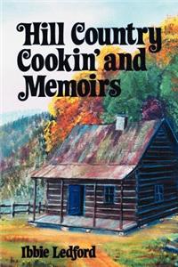 Hill Country Cookin' and Memoirs