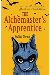 The Alchemaster's Apprentice: A Culinary Tale from Zamonia by Optimus Yarnspinner