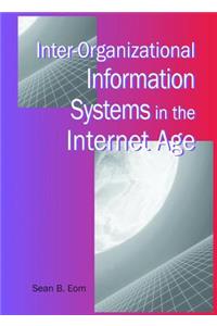 Inter-Organizational Information Systems in the Internet Age