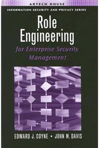 Role Engineering for Enterprise Security Management