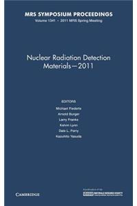 Nuclear Radiation Detection Materials-2011