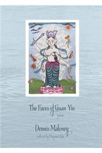 Faces of Guan Yin