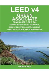 Leed V4 Green Associate Exam Guide (Leed Ga)